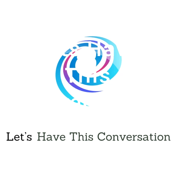 Let's Have This Conversation